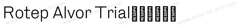 Rotep Alvor Trial字体转换